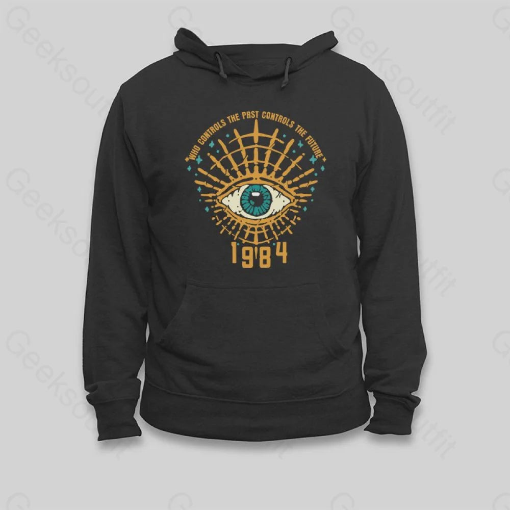 Street Style 1984 George Orwell Control The Future Hoodie