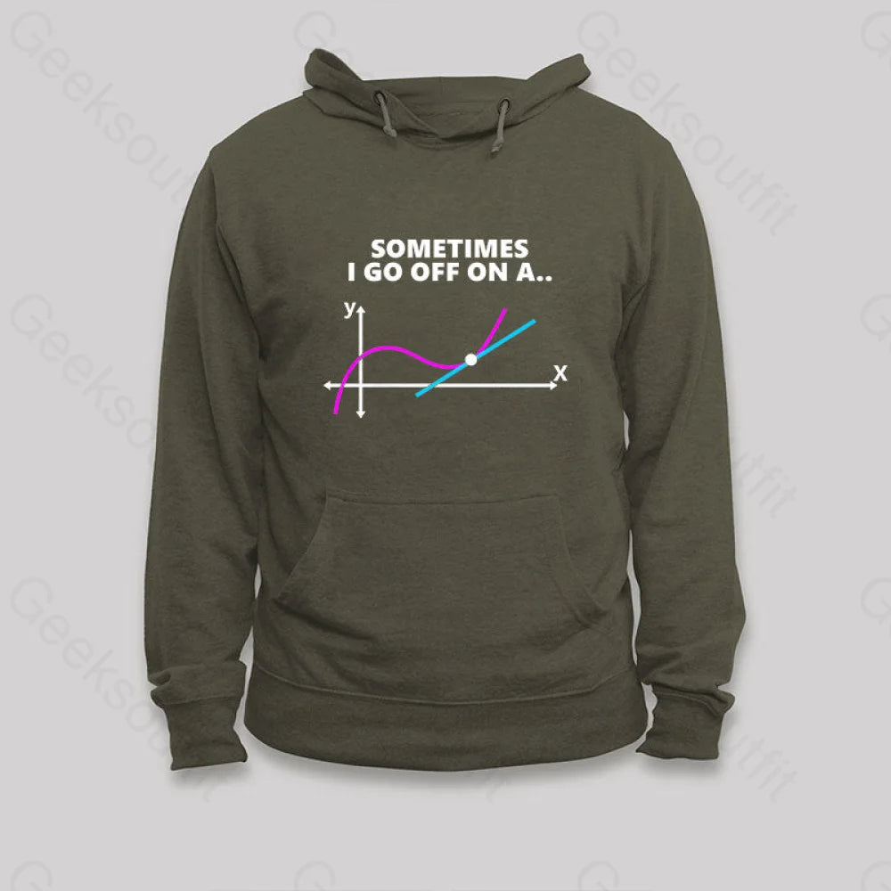 Effortless Elegance Sometimes I go off on a tangent Hoodie