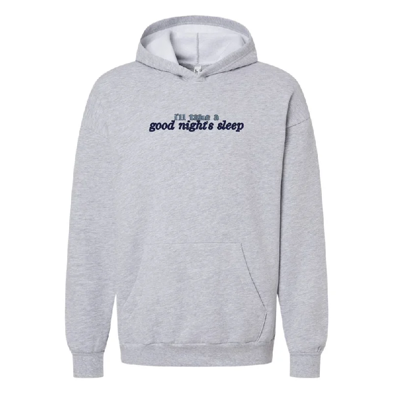 Embroidered Letters 'I'll Take A Good Night's Sleep' Hangout Hoodie